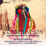 the album cover for Filippenko / Pasichnyk - Consolation: Forgotten Treasures of the Ukrainian Soul