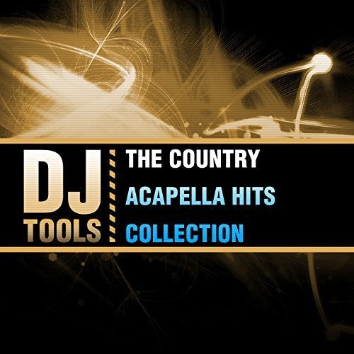 the album cover for Dj Tools - Country Acapella Hits Collection