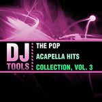 the album cover for Dj Tools - Pop Acapella Hits Collection 3