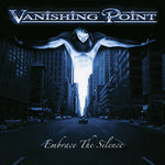 the album cover for Vanishing Point - Embrace The Silence