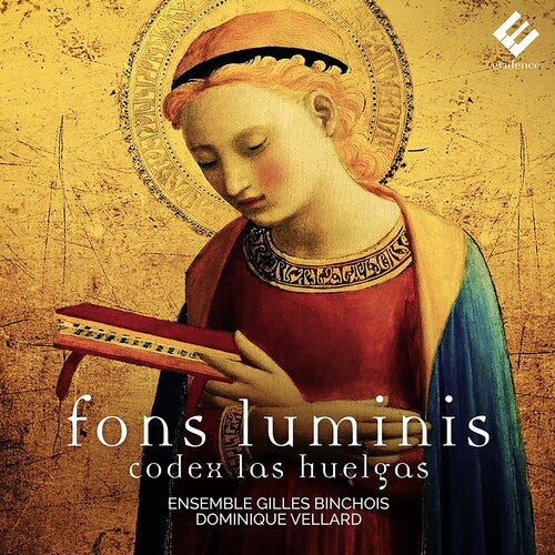 アンサンブル・ジル・バンショワ - フォン・ルミニス - コーデックス・ラス・ウエルガス (CD)