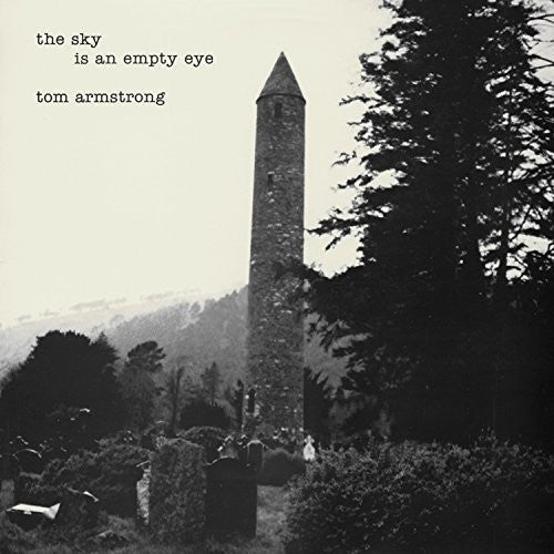 the album cover for Tom Armstrong - The Sky Is An Empty Eye [LP]