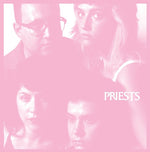 The Priests - Nothing Feels Natural (Vinyl)