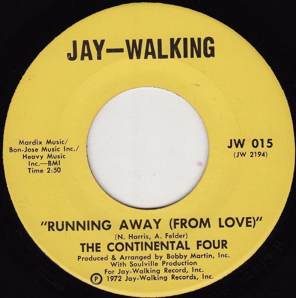 The Continental Four* : Heaven Must Have Sent You (7")