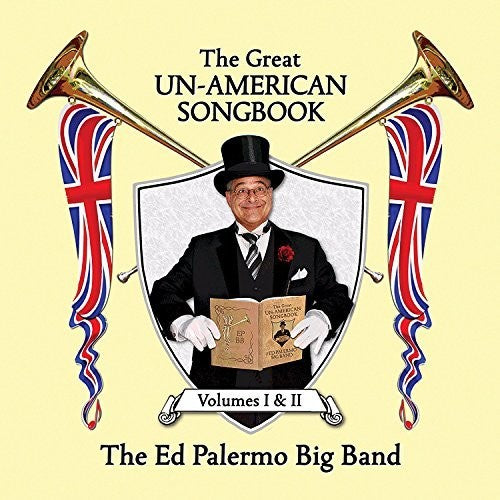 Ed Palermo Big Band - El Gran Cancionero Antiamericano, Vol. I y II (CD)