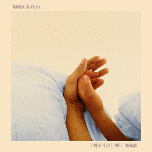 the album cover for Cameron Avery - Ripe Dreams, Pipe Dreams [Vinyl]