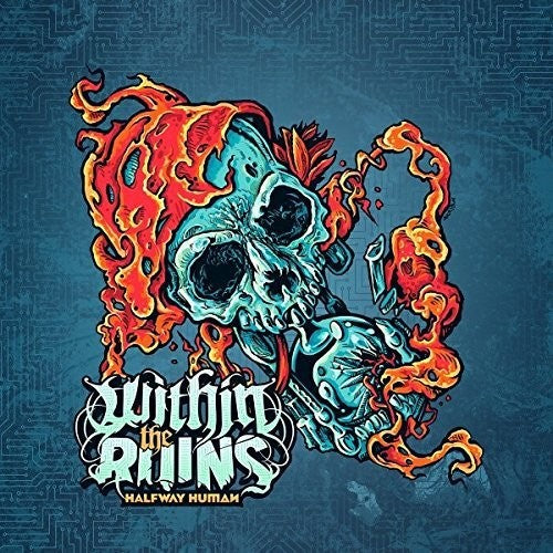 Within the Ruins - Halfway Human (Vinyl)