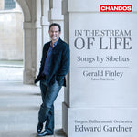 the album cover for Edward Gardner - In the Stream of Life - Songs by Sibelius