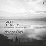 the album cover for Maurizio Croci - Bach Mirrored