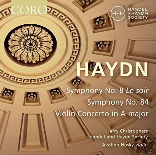 the album cover for Harry Christophers - Joseph Haydn: Symphonies Nos. 8 & 84