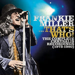 the album cover for Frankie Miller - That's Who - Complete Chrysalis Recordings (1973-1980)