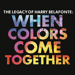 the album cover for Harry Belafonte - When Colors Come Together