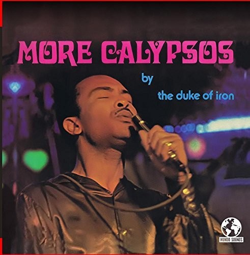 the album cover for The Duke Of Iron - More Calypsos