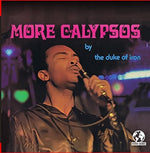 the album cover for The Duke Of Iron - More Calypsos