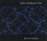 the album cover for John Erickson - Recovered