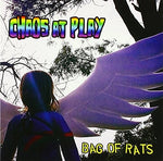 the album cover for Chaos at Play - Bag Of Rats