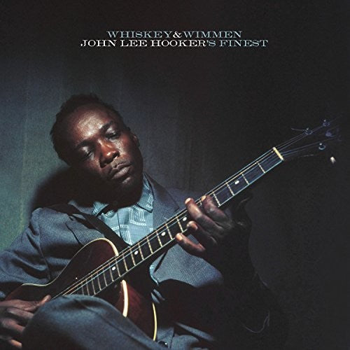 John Lee Hooker - Whisky y mujeres: Lo mejor de John Lee Hooker (Vinilo)