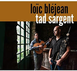 the album cover for Loic Blejean / Sargent,Tad - Loic Blejean & Tad Sargent