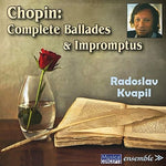 Radoslav Kvapil - Chopin: Baladas completas e Impromptus (CD)