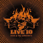 the album cover for ORBO & The Longshots - Live 10