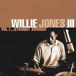 the album cover for Willie Jones III - Straight Swingin, Vol. 1