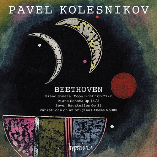 Pavel Kolesnikov - Beethoven: Sonata claro de luna (CD)