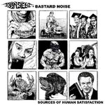 Transient with Bastard Noise - Sources Of Human Satisfaction (Vinyl)
