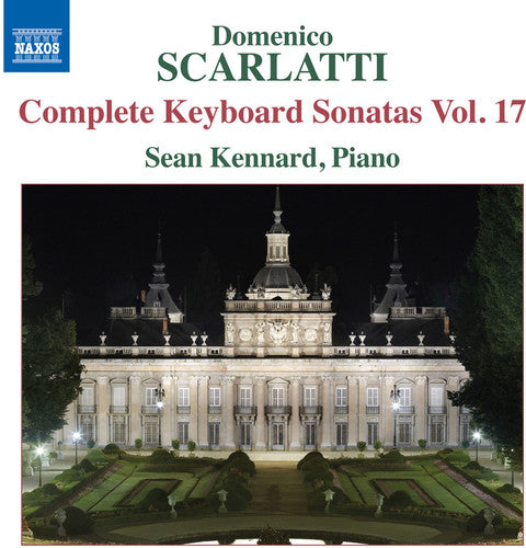 the album cover for Sean Kennard - Complete Keyboard Sonatas Vol. 17