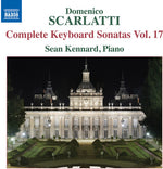 the album cover for Sean Kennard - Complete Keyboard Sonatas Vol. 17
