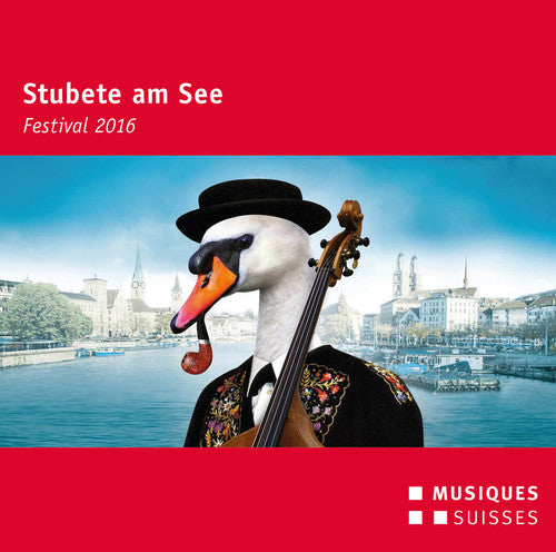 the album cover for Roseligarte / Landlerorchester - Stubete Am See - Festival 2016