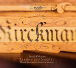 the album cover for Kirkman / Bindewald / Moonen - Lessons and Sonatas