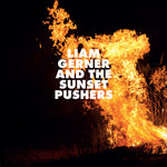 the album cover for Liam Gerner - Liam Gerner And The Sunset Pushers