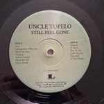 Uncle Tupelo : Still Feel Gone. (LP, Album, RE, 180)
