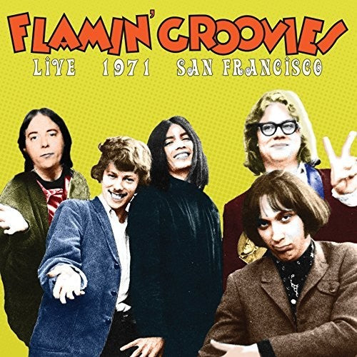the album cover for Flamin' Groovies - Live In San Francisco 1973 [LP]
