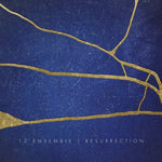 12 Ensemble - Resurrection (Vinyl)