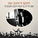 the album cover for Linda Thompson - My Mother Doesn't Know I'm On The Stage