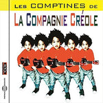 the album cover for La Compagnie Créole - Les Comptines De