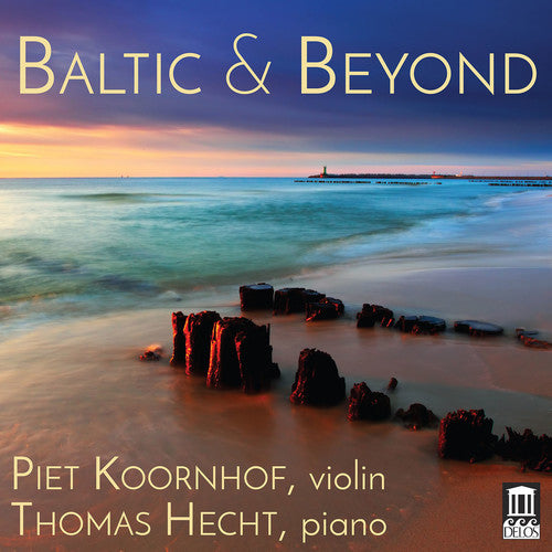 the album cover for Dvarionas / Kancheli / Koornhof / Hecht - Baltic & Beyond