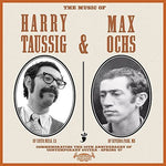 the album cover for Harry Taussig & Max Ochs - The Music Of Harry Taussig & Max Ochs [LP]