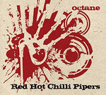 the album cover for Red Hot Chilli Pipers - Octane