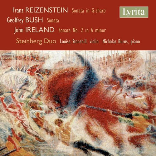 the album cover for Busch / Ireland / Duo / Stonefill / Burns - Reizenstein Bush & Ireland: Sonatas For Violin & Piano