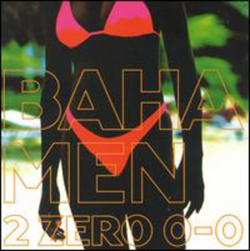 the album cover for Baha Men - 2 Zero 0-0