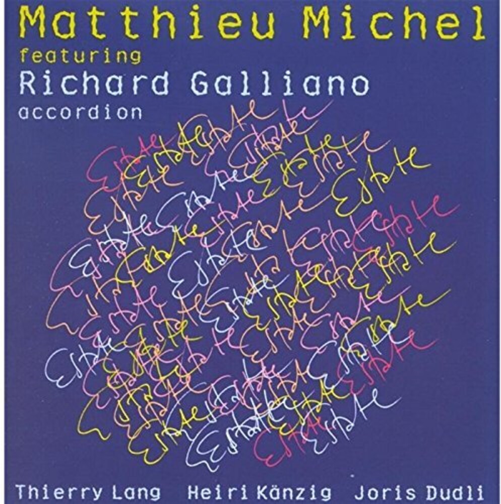 the album cover for Matthieu Michel/ Galliano - Estate