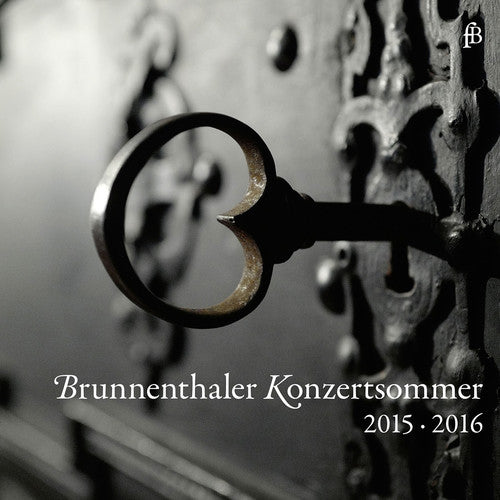 the album cover for Anonym / Aufschnaiter / Storace / Valente - Brunnenthaler Konzertsommer