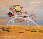 the album cover for Lalo Zanelli / Ombu - Inmigrantes