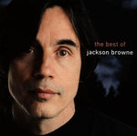 the album cover for Jackson Browne - Next Voice You Hear: Best Of