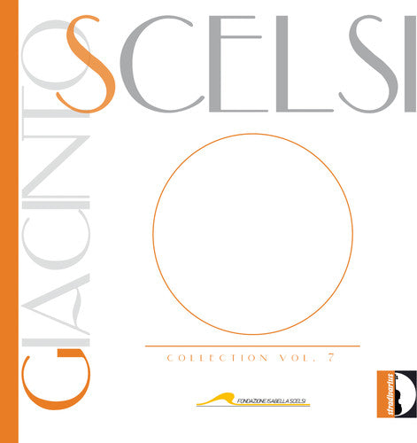 the album cover for Anna D'Errico - Giacinto Scelsi Collection Vol 7