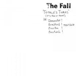 The Fall - Totale's Turns (Vinyl)