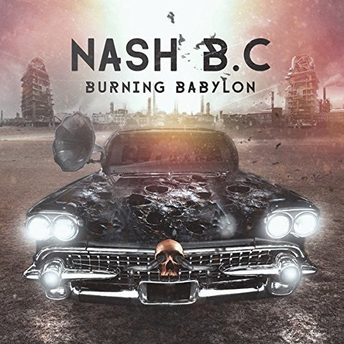 the album cover for Nash BC - Burning Babylon