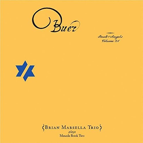 Brian Marsella - Buer: Book Of Angels 31 (CD)